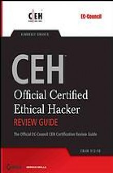 CEH : official certified ethical hacker review guide