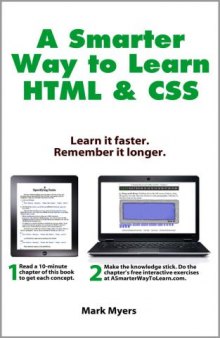 A Smarter Way to Learn HTML & CSS: Learn it faster. Remember it longer.