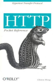 HTTP Pocket Reference: Hypertext Transfer Protocol