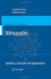 Nitroazoles: Synthesis, Structure and Applications