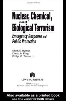 Nuclear, Chemical, and Biological Terrorism: Emergency Response and Public Protection