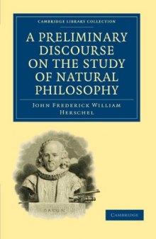 A Preliminary Discourse on the Study of Natural Philosophy (Cambridge Library Collection - Religion)  