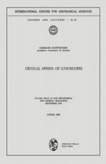 Critical Speeds of Gyroscopes: Course Held at the Department for General Mechanics September 1970