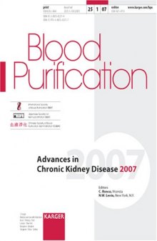 Advances in Chronic Kidney Disease 2007: 9th International Conference on Dialysis, Austin, Tex., January 2007 (Blood Purification 2007)