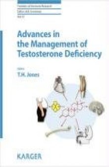 Advances in the Management of Testosterone Deficiency (Frontiers of Hormone Research Vol 37)