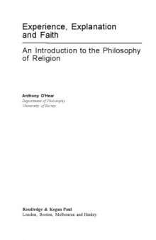 Experience, Explanation, and Faith: An Introduction to the Philosophy of Religion