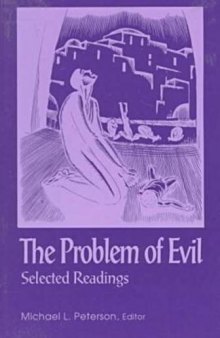 Problem Of Evil: Selected Readings