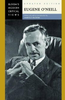 Eugene O'Neill (Bloom's Modern Critical Views), Updated Edition