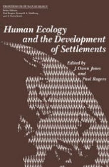 Human Ecology and the Development of Settlements