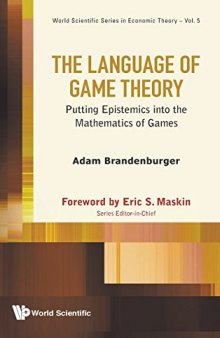 The Language of Game Theory: Putting Epistemics into the Mathematics of Games
