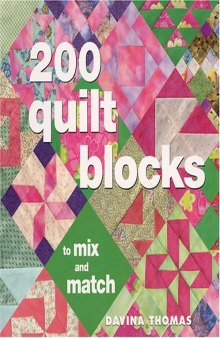 200 Quilt Blocks: To Mix and Match
