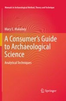 A Consumer's Guide to Archaeological Science: Analytical Techniques