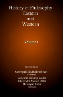 History of Philosophy, Eastern and Western - Volume I  