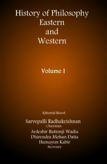 History of Philosophy, Eastern and Western - Volume I 