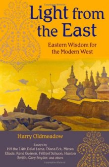 Light from the East: Eastern Wisdom for the Modern West (Perennial Philosophy Series)