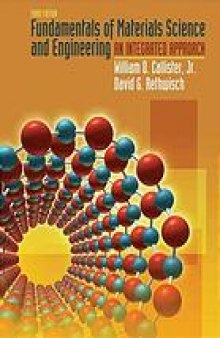 Fundamentals of materials science and engineering : an integrated approach