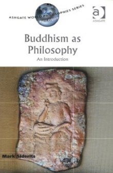 Buddhism as Philosophy: An Introduction