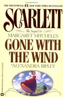 Scarlett: The Sequel to Margaret Mitchell's