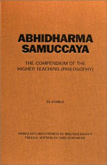 Abhidharmasamuccaya: The Compendium of the Higher Teaching (Philosophy)