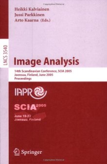 Image Analysis: 14th Scandinavian Conference, SCIA 2005, Joensuu, Finland, June 19-22, 2005. Proceedings