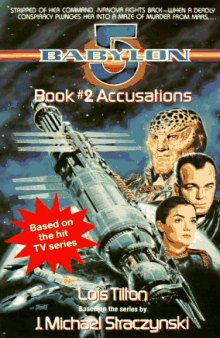 Accusations: Babylon 5, Book #2  
