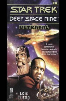 Betrayal (Star Trek Deep Space Nine, No 6)