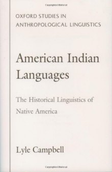 American Indian Languages: The Historical Linguistics of Native America 
