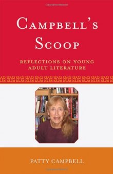 Campbell’s Scoop: Reflections on Young Adult Literature (Scarecrow Studies in Young Adult Literature)  