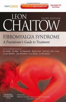 Fibromyalgia Syndrome: A Practitioners Guide to Treatment, Third Edition  