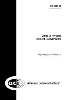 ACI 524R-08: Guide to Portland Cement-Based Plaster