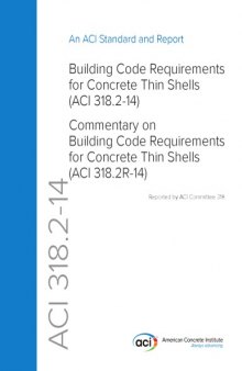 ACI-318-2-14 - Buildings Code Requirements for concrete thin Shells and Commentary