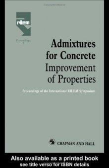 Admixtures for Concrete - Improvement of Properties: Proceedings of the International RILEM Symposium (RILEM Proceedings 5)