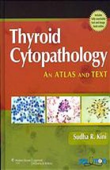 Thyroid cytopathology : an atlas and text