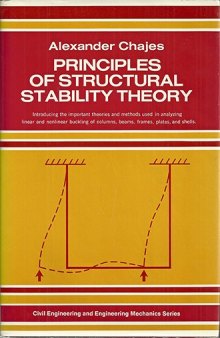 Principles of Structural Stability Theory (Civil engineering and engineering mechanics series)  