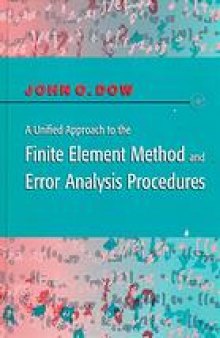 A unified approach to the finite element method and error analysis procedures
