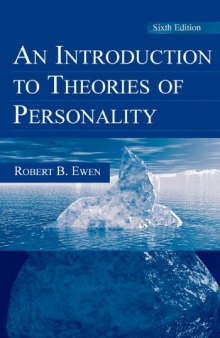 An Introduction to Theories of Personality, 6th Edition  