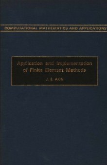 Application and Implementation of Finite Element Methods (Computational Mathematics and Applications)