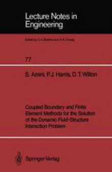 Coupled Boundary and Finite Element Methods for the Solution of the Dynamic Fluid-Structure Interaction Problem