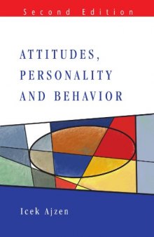 Attitudes, Personality and Behavior (2nd Edition)  