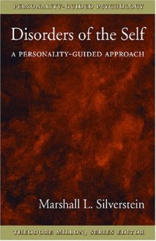 Disorders of the Self: A Personality-guided Approach (Personality-Guided Psychology)