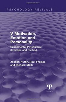 Experimental Psychology Its Scope and Method: Volume V