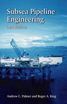 Subsea Pipeline Engineering, 2nd Edition