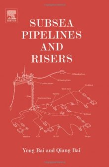 Subsea Pipelines and Risers (Ocean Engineering)