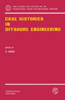 Case Histories in Offshore Engineering