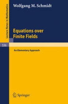 Equations over Finite Fields An Elementary Approach