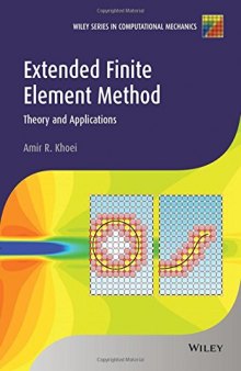 Extended finite element method : theory and applications