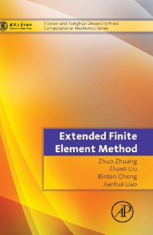 Extended Finite Element Method. Tsinghua University Press Computational Mechanics Series