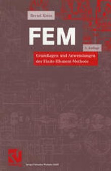 FEM: Grundlagen und Anwendungen der Finite-Element-Methode