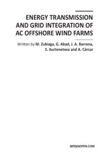Energy Transmission and Grid Integ. of AC Offshore Wind Farms