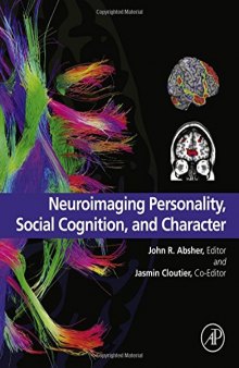 Neuroimaging Personality, Social Cognition, and Character